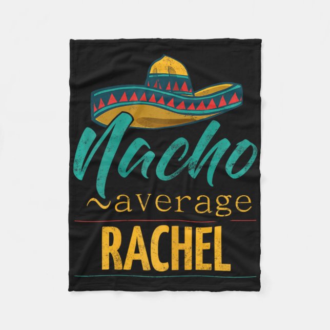 Nacho Average Rachel Gift Funny Cinco De Mayo Somb Fleecefilt (Framsidan)