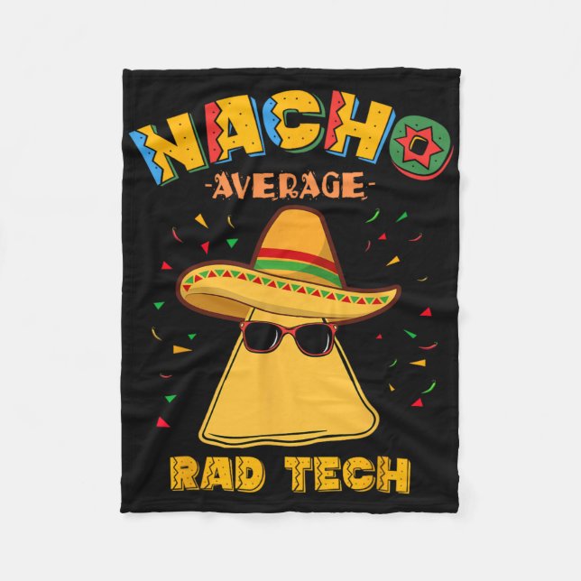 Nacho Average Rad Tech Radiologic Technolog Cin Fleecefilt (Framsidan)