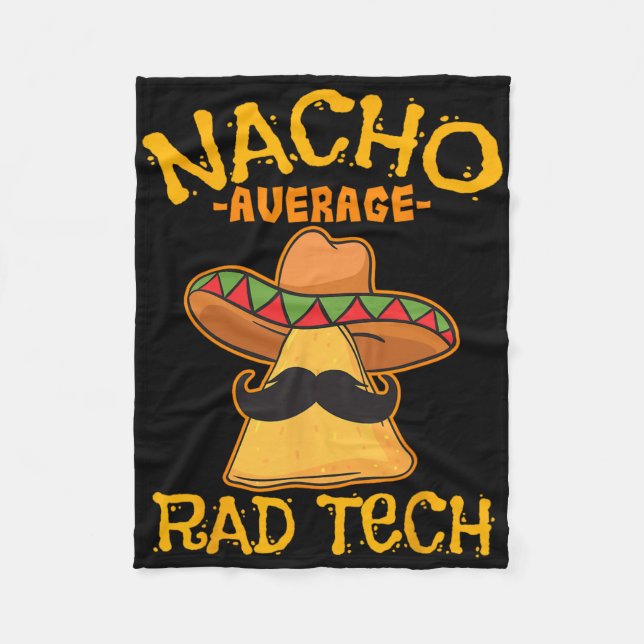 Nacho Average Rad Tech Radiologic Technolog Cin Fleecefilt (Framsidan)