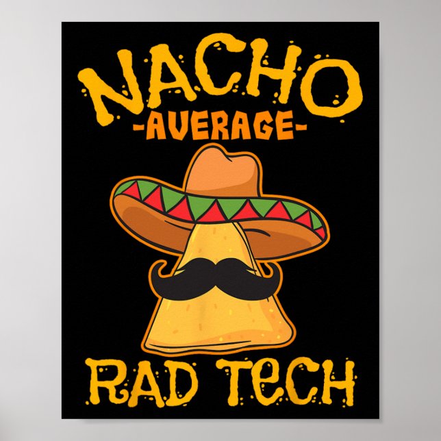 Nacho Average Rad Tech Radiologic Technolog Cin Poster (Framsidan)