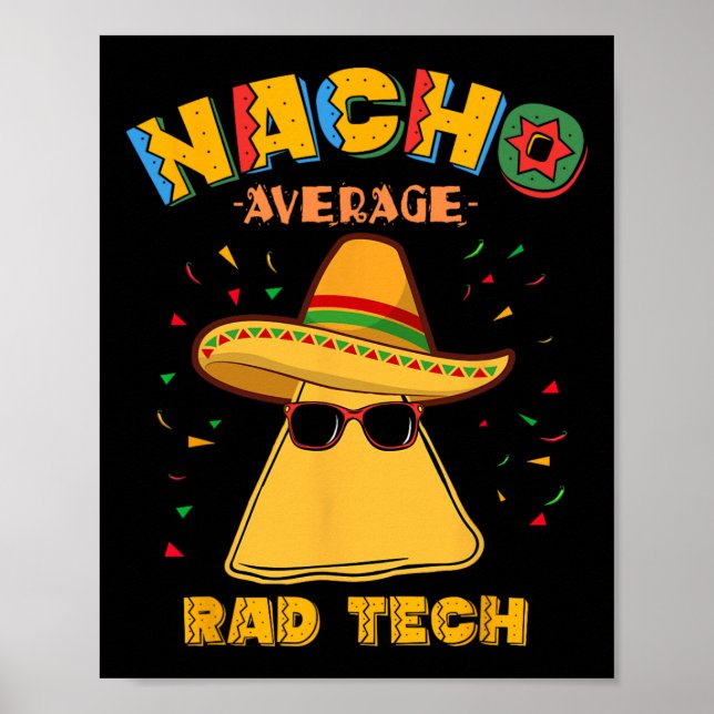 Nacho Average Rad Tech Radiologic Technolog Cin Poster (Framsidan)