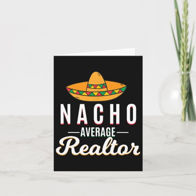 Nacho Average Realtor Cinco De Mayo Mexican Fiesta Kort (Framsida)