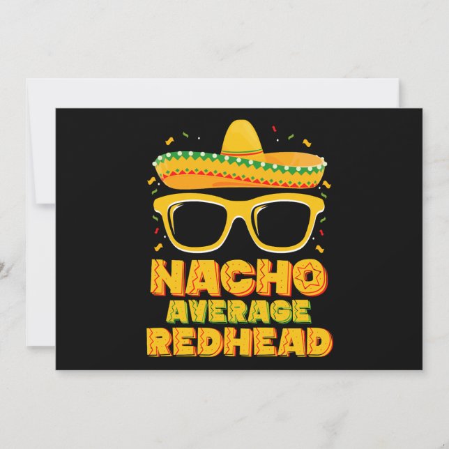 Nacho Average Rödhårig Hair Mexican Cinco De Mayo Inbjudningar (Framsida)