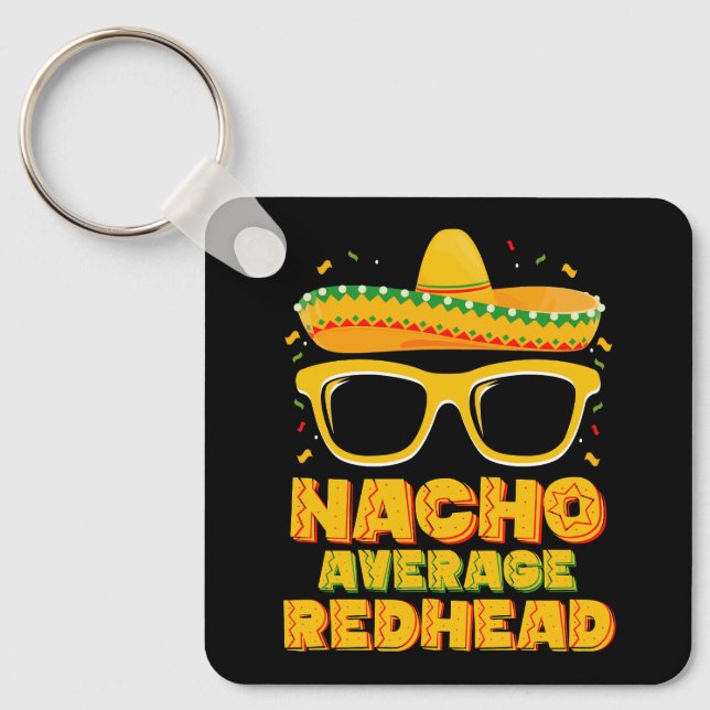 Nacho Average Rödhårig Hair Mexican Cinco De Mayo Nyckelring (Framsida)
