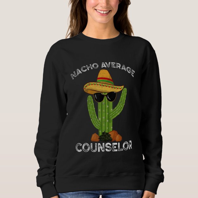 Nacho Average School Counselor Funny Mexican Cactu T Shirt (Framsida)