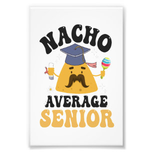 Nacho Average Senior Studenten Cinco De Mayo GIft Fototryck