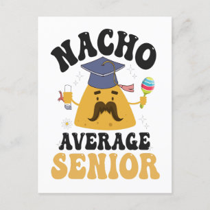 Nacho Average Senior Studenten Cinco De Mayo GIft Inbjudan Vykort