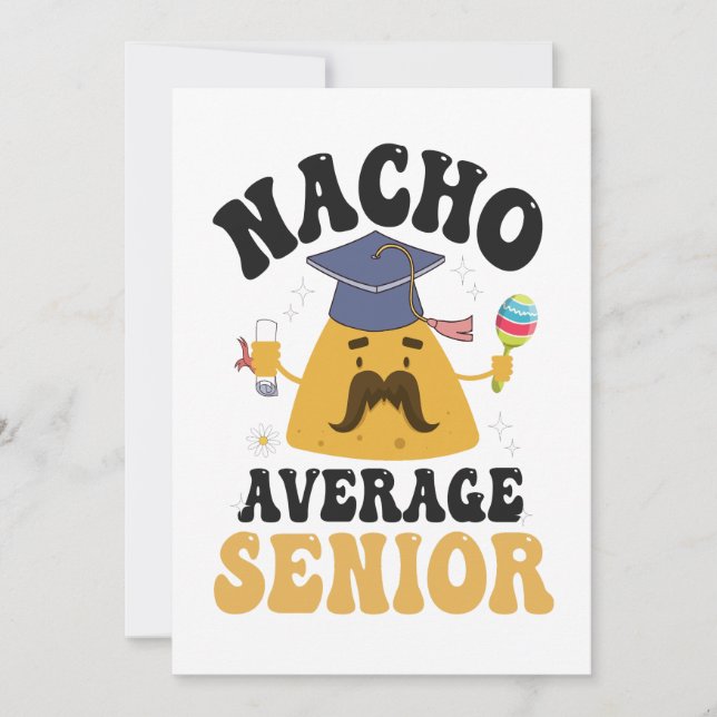 Nacho Average Senior Studenten Cinco De Mayo GIft Inbjudningar (Framsida)