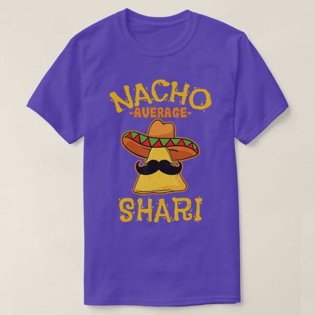 Nacho Average Shari Personlig Namn Funny Taco T Shirt (Design framsida)