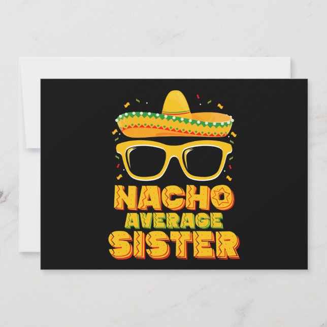 Nacho Average Sister Cinco De Mayo Matching Family Inbjudningar (Framsida)
