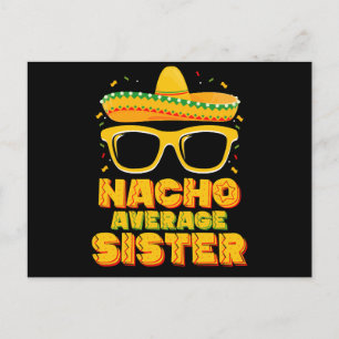 Nacho Average Sister Cinco De Mayo Matching Family Vykort
