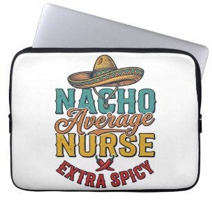 Nacho Average Sjuksköterska Extra Spicy Rolig Sjuk Laptop Fodral