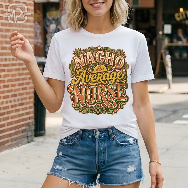 Nacho Average Sjuksköterska Rolig Cinco De Mayo Re T Shirt (Nacho Average Nurse Funny Cinco De Mayo Retro T-Shirt)