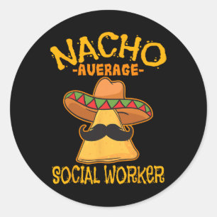 Nacho Average Social Worker Caseworkers Welfare Ci Runt Klistermärke