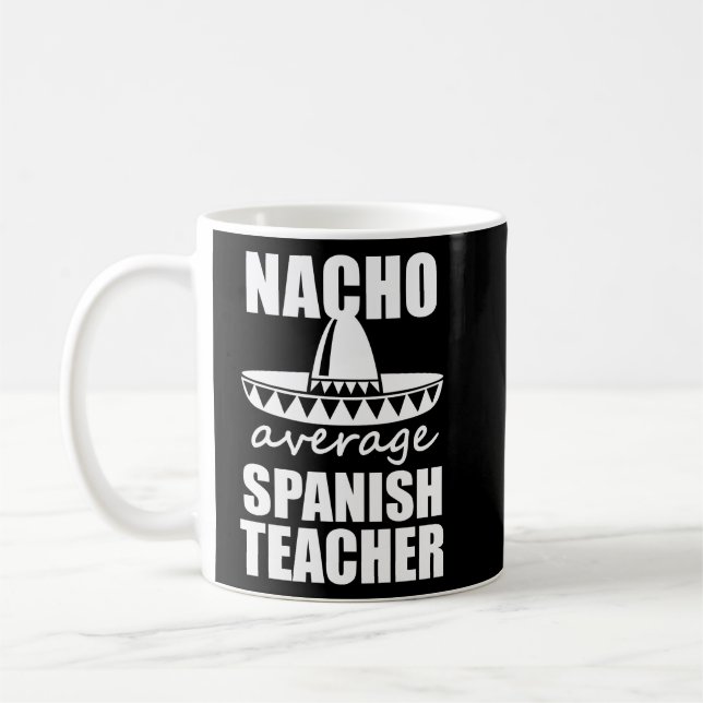 Nacho Average Spain Lacher Funny Manar Gift Kaffemugg (Vänster)