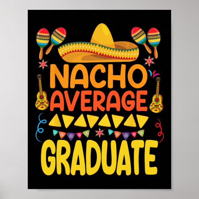 Nacho Average Student Funny Mexican Fiesta Cinco Poster (Framsidan)