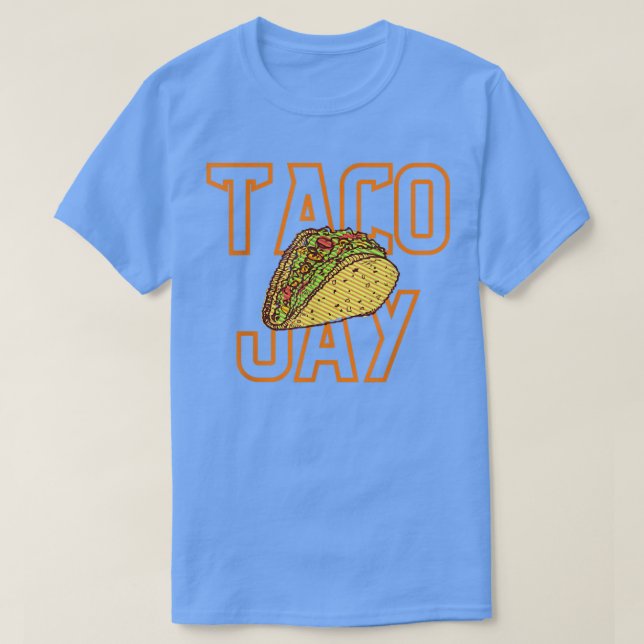 Nacho Average Taco Jay Rolig Mat Älskare  T Shirt (Design framsida)