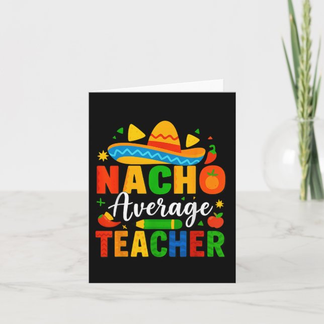 Nacho Average Teacher Apple Cinco De Mayo Teacher Kort (Framsida)