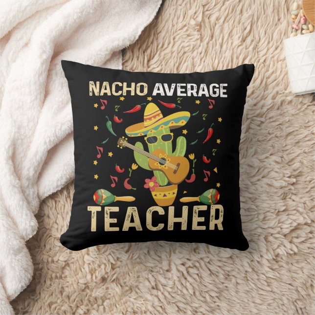 Nacho Average Teacher Cinco De Mayo Mexikansk Fies Kudde (Filt)