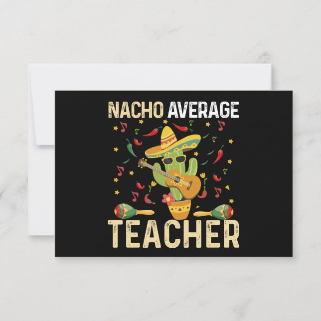 Nacho Average Teacher Cinco De Mayo Mexikansk Fies Tack Kort (Framsida)
