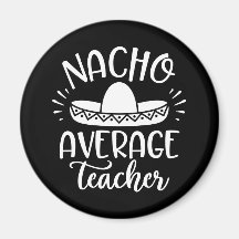 Nacho Average Teacher Ley Ley Ley Lärare Lärare