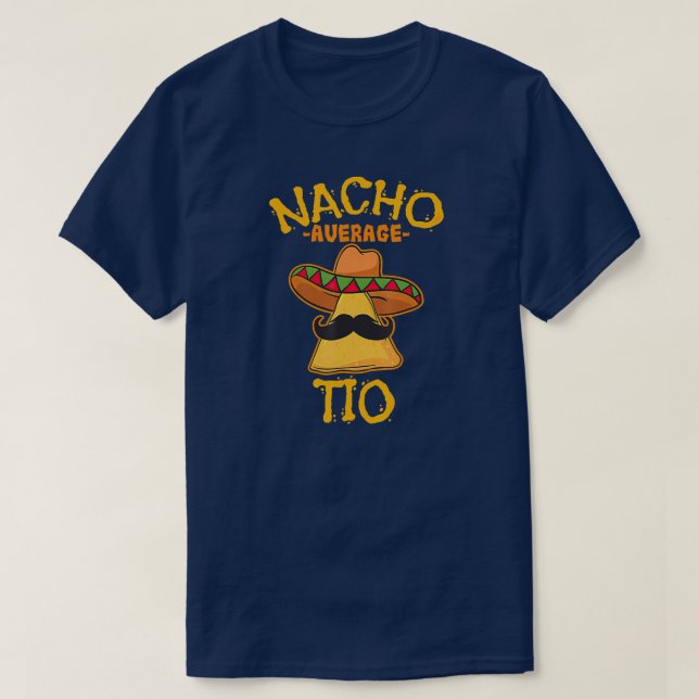 Nacho Average Tio Mexican Dish farbror Cinco De T Shirt (Design framsida)