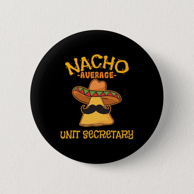 Nacho Average Unit Secretary Mexican Cinco De Mayo Knapp (Framsida)