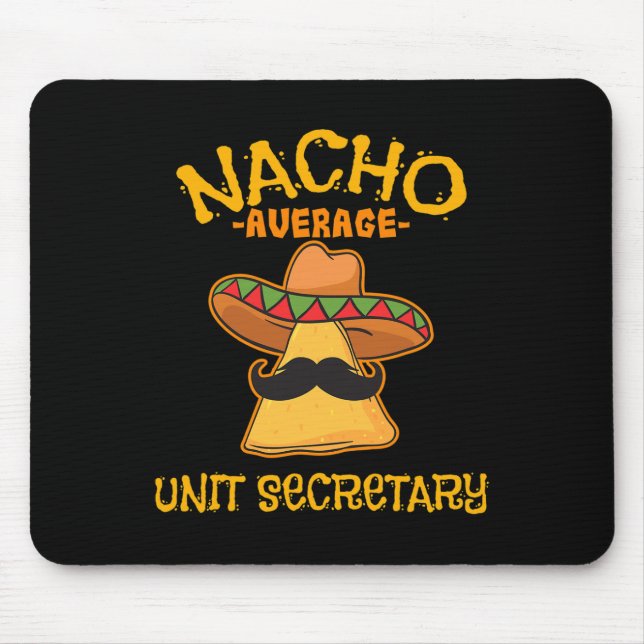 Nacho Average Unit Secretary Mexican Cinco De Mayo Musmatta (Framsidan)