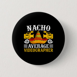 Nacho Average Videographer - Funny Cinco De Mayo V Knapp