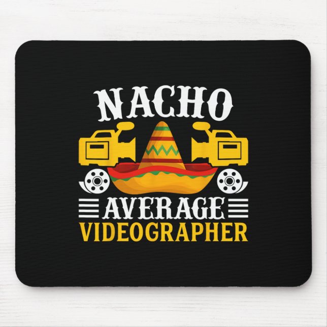 Nacho Average Videographer - Funny Cinco De Mayo V Musmatta (Framsidan)