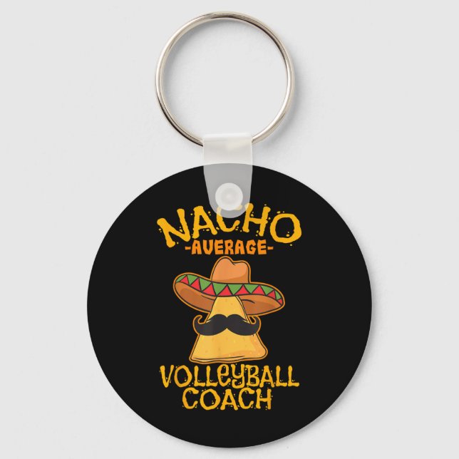 Nacho Average Volleyball Coach Mexican Trainer Cin Nyckelring (Framsida)