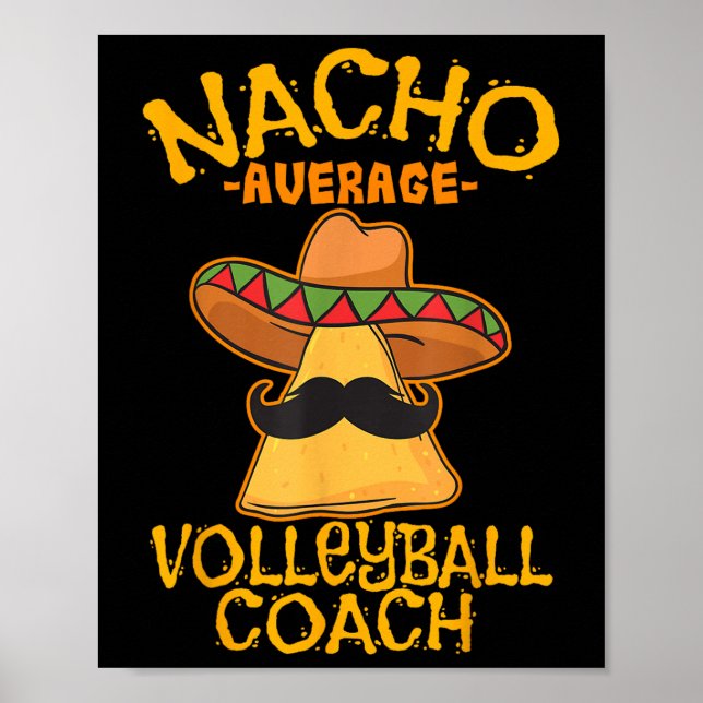 Nacho Average Volleyball Coach Mexican Trainer Cin Poster (Framsidan)