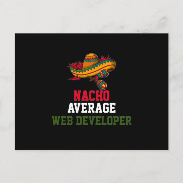 Nacho Average Webbutvecklare  Vykort (Framsida)