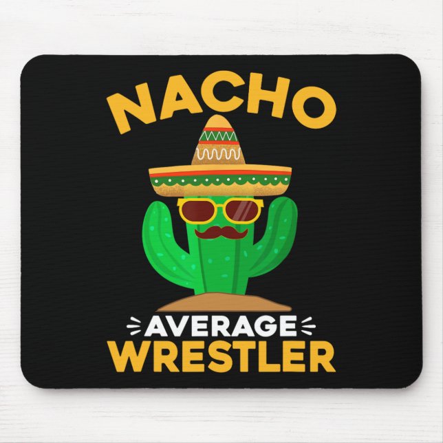 Nacho Average Wrestler Funny Mexican Cinco De Mayo Musmatta (Framsidan)
