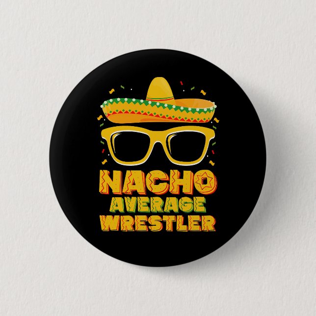 Nacho Average Wrestler Wrestling Cinco de Mayo Knapp (Framsida)