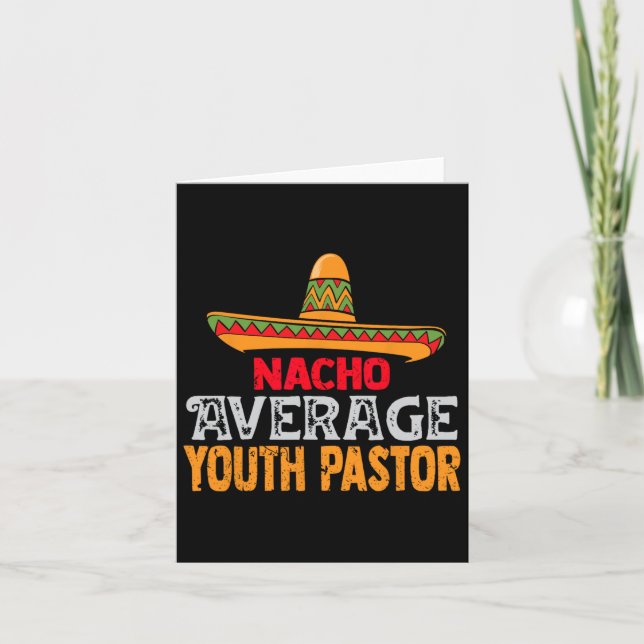 Nacho Average Youth Pastor Cinco De Mayo Mexican M Kort (Framsida)