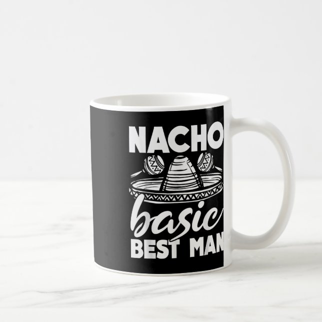 Nacho Basic Bröllop Best Man Roligt Svägerska Part Kaffemugg (Höger)