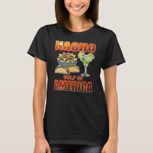 Nacho Bukt i Amerika T Shirt
