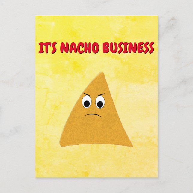 Nacho Business Funny Pun Vykort (Framsida)