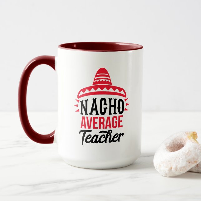 Nacho Din genomsnittliga lärare Sombrero Typografi Mugg (Med munk)