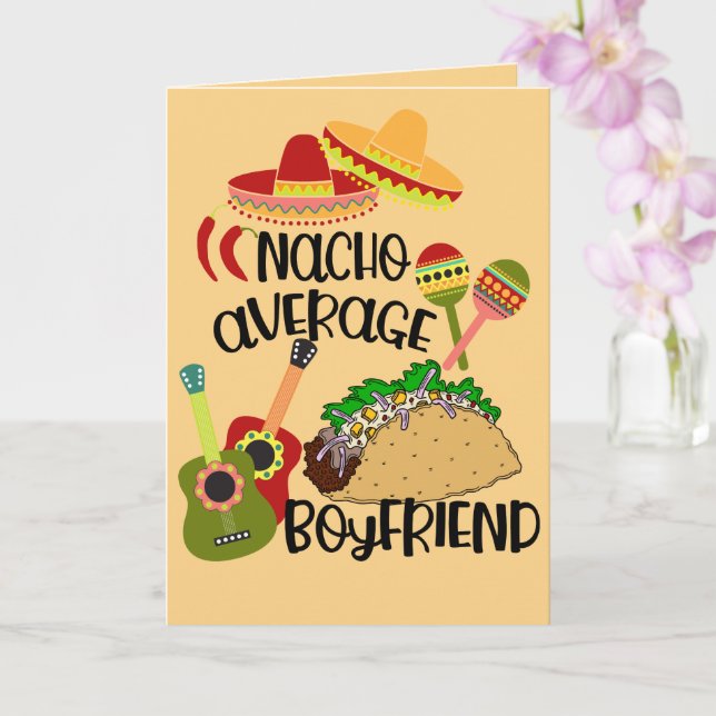 Nacho Din Genomsnittlige Pojkvän | Kul Alla Hjärta Kort (Orkide)