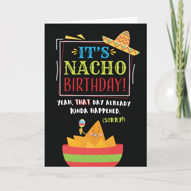 NACHO-födelsedagskort, lustigt. Kort (Framsida)