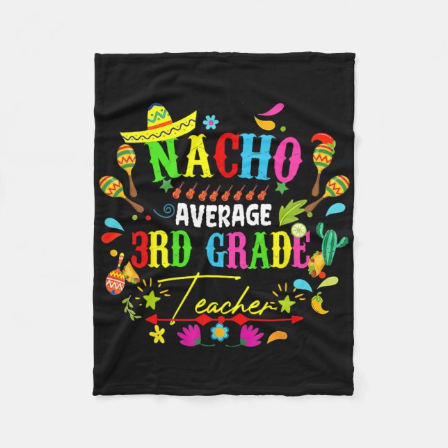 Nacho Genomsnittlig 3:e klass lärare Mexiko Cinco  Fleecefilt (Framsidan)