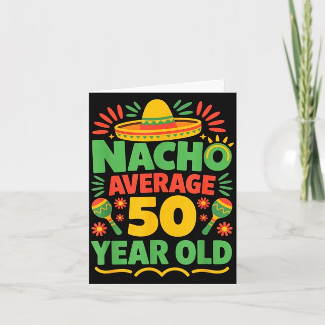 Nacho genomsnittlig 50-årig cinco de mayo 50-årsda kort (Framsida)
