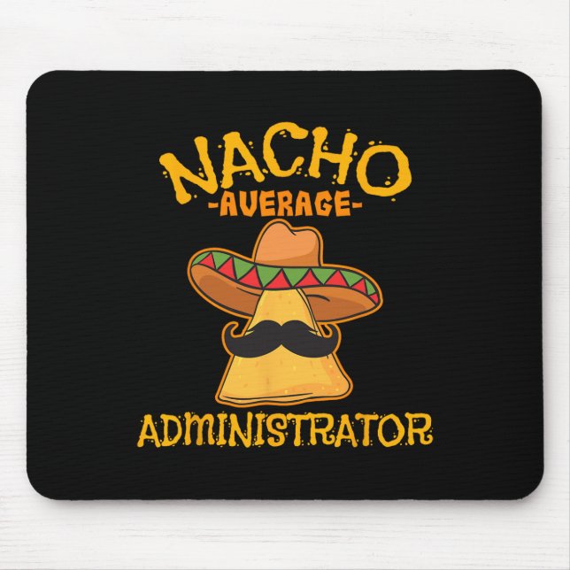Nacho genomsnittlig administratör Cinco De Mayo Ad Musmatta (Framsidan)