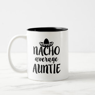 Nacho genomsnittlig Auntie kaffe mugg moster-gåva
