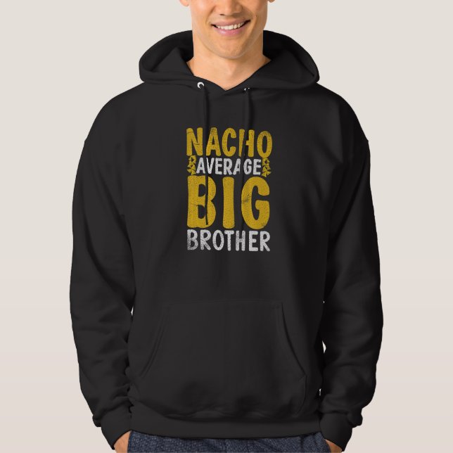 Nacho genomsnittlig Big Brother Hoodie (Framsida)
