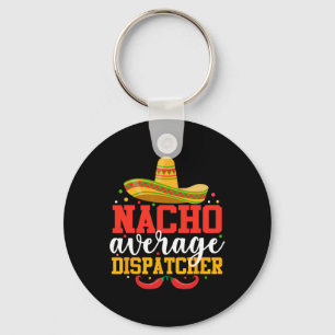 Nacho Genomsnittlig Dispatcher Rolig Mexikansk Cin Nyckelring
