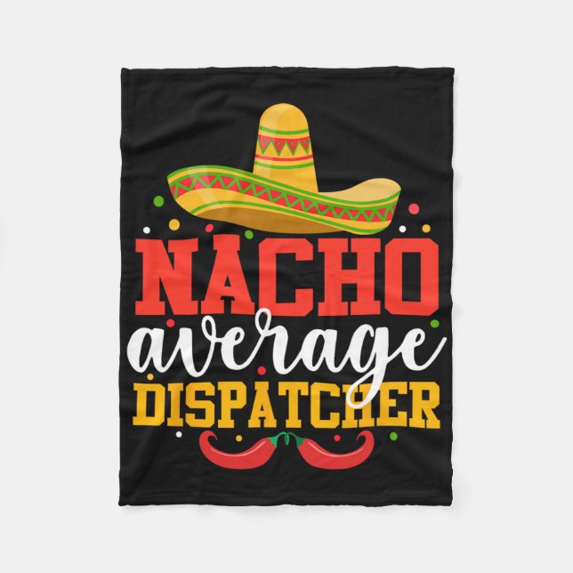 Nacho Genomsnittlig Dispatcher Rollig Mexikansk Ci Fleecefilt (Framsidan)