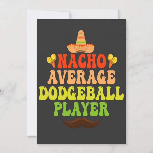Nacho Genomsnittlig Dodgeball Spelare Rollig CInco Inbjudningar (Framsida)